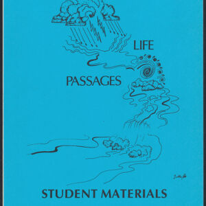 Printed cover of Life Passages Student Materials with black illustrations of weather phenomena and flowing water on blue paper
