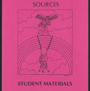 Printed cover of Sources Student Materials with an illustration in black on pink paper of a winged figure walking across a rainbow as another figure hangs from ropes below